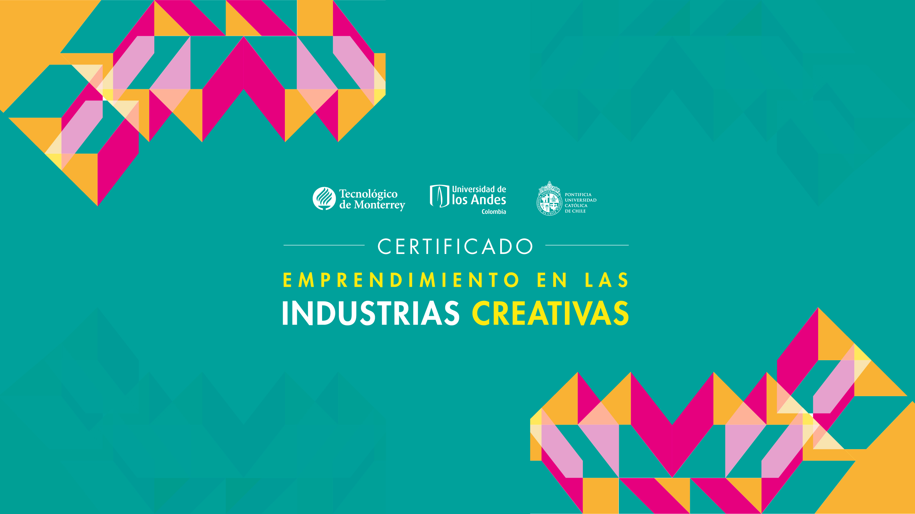 De septiembre de 2019 a febrero de 2020, en Guadalajara, Bogotá y con componente virtual. Una iniciativa de la Universidad de los Andes, el Tecnológico de Monterrey y la Universidad Católica de Chile.