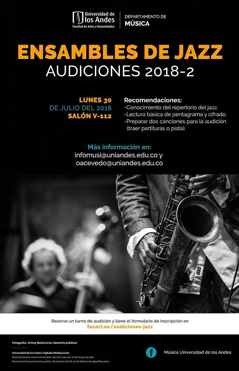 Audiciones para participar en alguno de los ensambles de jazz de la Universidad de los Andes en 2018-2 Audiciones para participar en alguno de los ensambles de jazz de la Universidad de los Andes en 2018-2