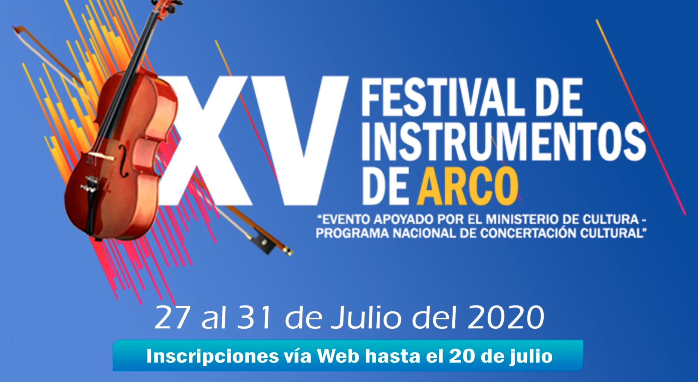 Convocatoria: XV Festival de instrumentos de arco Convocatoria: XV Festival de instrumentos de arco