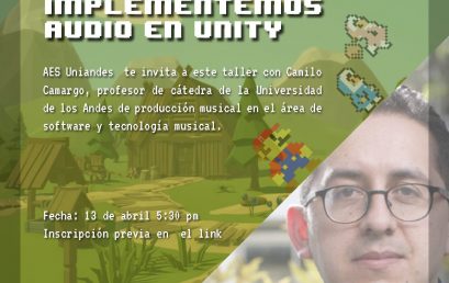 Implementemos audio en Unity | Charlas AES