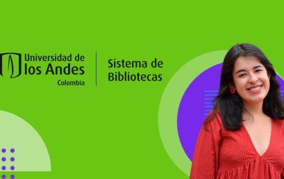 Servicios especializados de la Biblioteca Uniandes para la Facultad de Artes y Humanidades