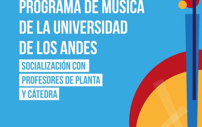 Socialización de la Acreditación y Reforma de alta calidad del programa de Música – Profesores