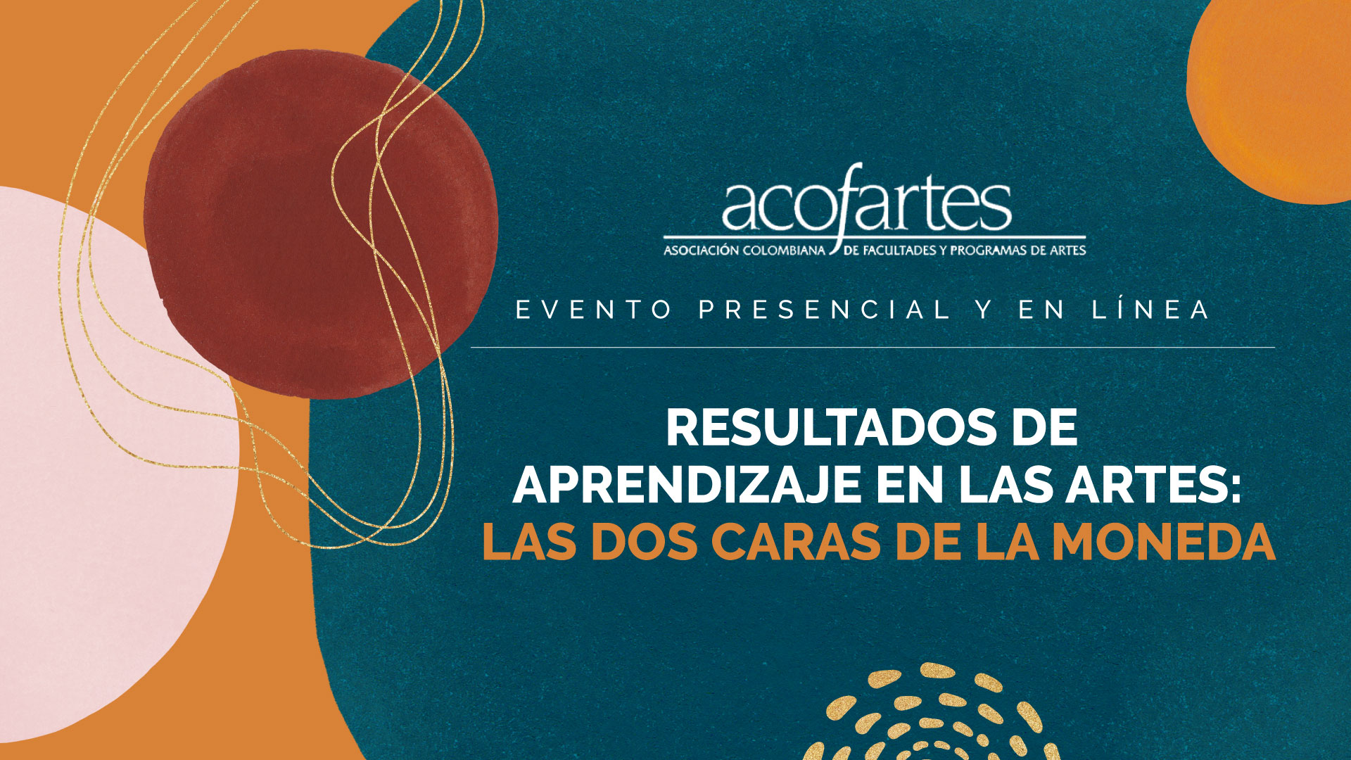 Seminario taller de Acofartes. Resultados de aprendizaje en las artes: las dos caras de la moneda