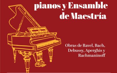 Recital de A4M, A2P y Ensamble de Maestría | Evento Presencial |