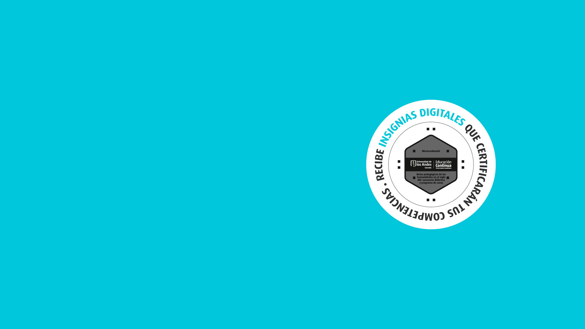 Microcredencial | Retos pedagógicos de las humanidades en el siglo XXI: secuencia didáctica y programa de curso