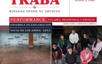 Performance: En cualquier lugar: palabra, resonancia y espacio. Con el Ensamble EEVA