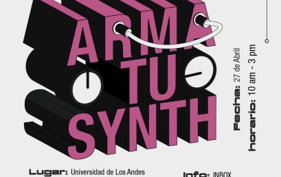 Circuito Sonoro Lab presenta: Arma tu synth