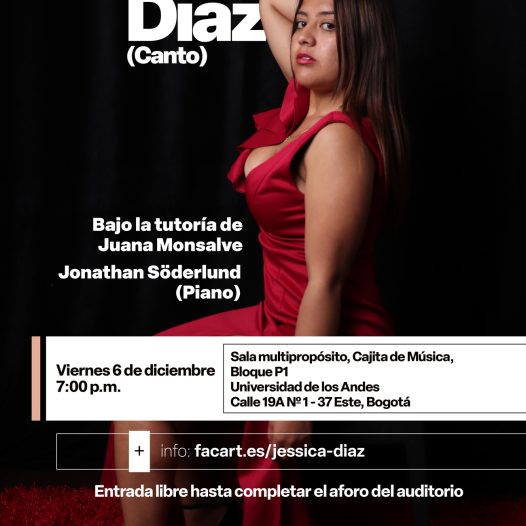 Queremos invitarles al Recital de grado: Jessica Díaz (canto) el viernes 6 de diciembre de 2024 a las 7:00 p.m. - Cajita de Música Uniandes