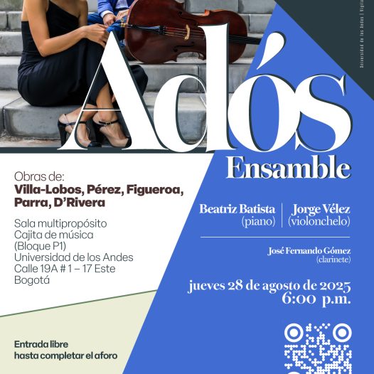 Concierto de la Tarde: Adós Ensamble (piano y violonchelo), jueves 28 de agosto de 2025 a las 6:00 p.m. en la Universidad de los Andes