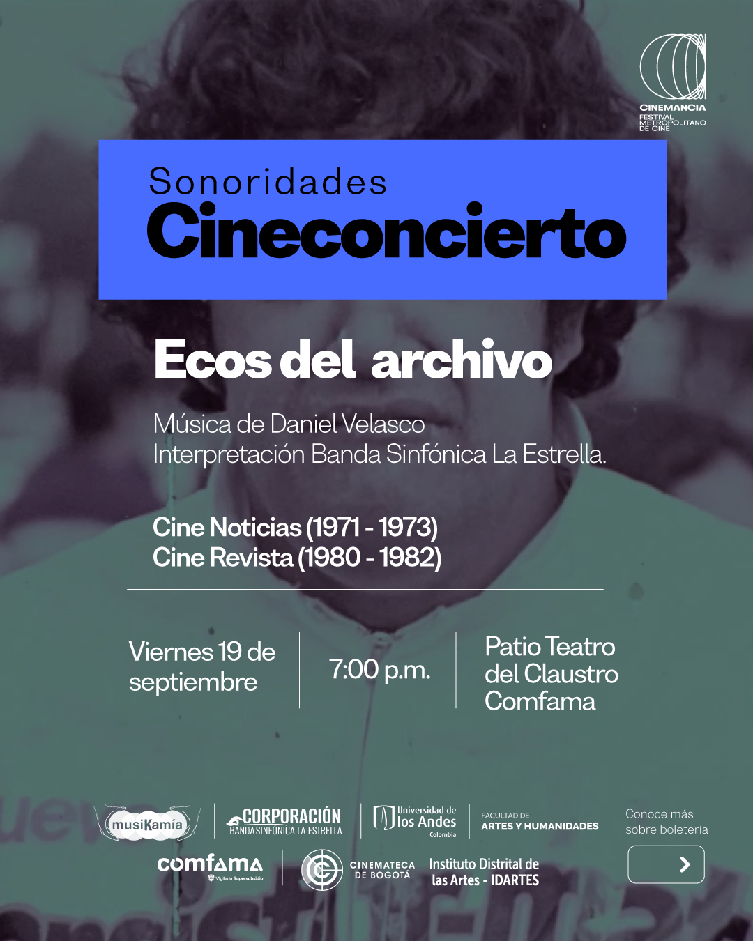 Cine Concierto: Ecos del archivo, próximo viernes 19 de septiembre de 2025 a las 7:00 p.m. en el Patio Teatro Claustro de Comfama en Medellín, Colombia