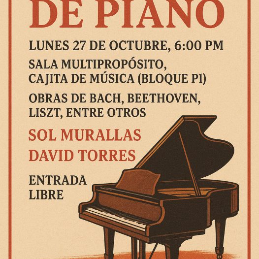 tConcierto de piano de Sol Mullaras y David Torres: lunes 27 de octubre de 2025 en la Cajita de música (Bloque P1), Universidad de los Andes