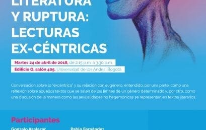 Charla: Literatura y ruptura: lecturas ex-céntricas