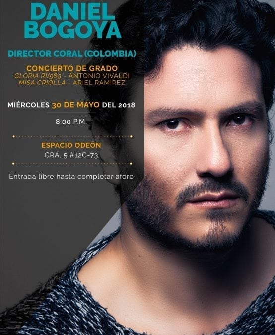 Concierto de grado: Daniel Bogoya, director coral (Colombia)