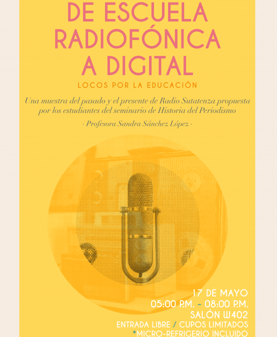 De Escuela radiofónica a digital. Locos por la educación