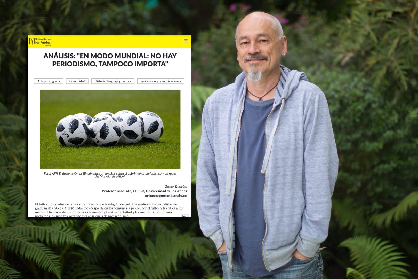 Ómar Rincón sobre el papel del periodismo en el Mundial en análisis de Los Andes Ómar Rincón sobre el papel del periodismo en el Mundial en análisis de Los Andes