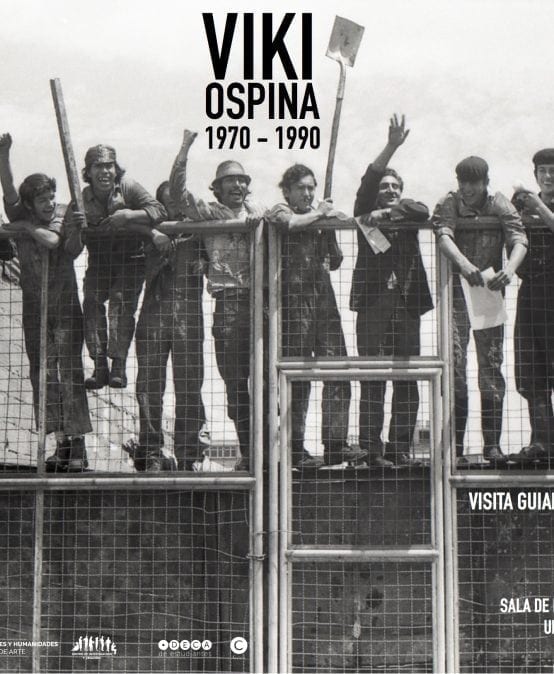 Visita guiada y conversatorio exposición «Viki Ospina 1970 – 1990»