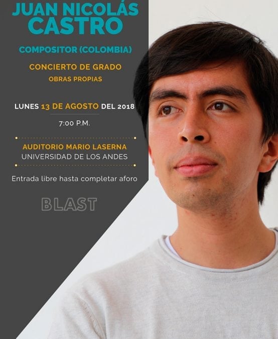 Concierto de grado: Juan Nicolás Castro, composición (Colombia)