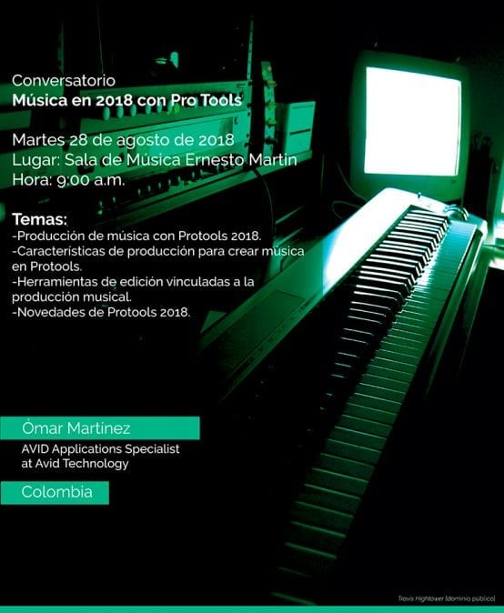 Conversatorio: Música en 2018 con Pro Tools