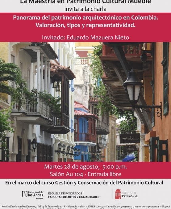 Charla: Panorama del patrimonio arquitectónico en Colombia. Valoración, tipos y representatividad.