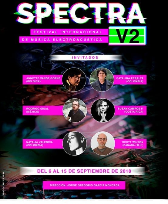 Spectra – Festival internacional de música electroacústica 2018 – BLAST – Teatro de Sonido de Bogotá de la Universidad de los Andes
