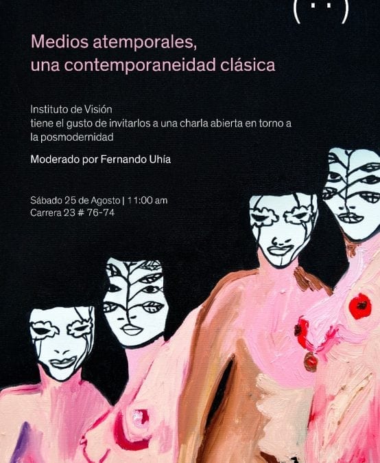 Charla abierta Medios atemporales, una contemporaneidad clásica