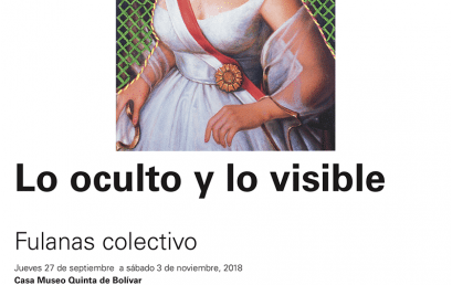 Exposición Lo oculto y lo visible de Fulanas colectivo