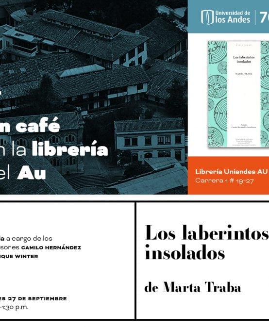 Los laberintos insolados de Marta Traba