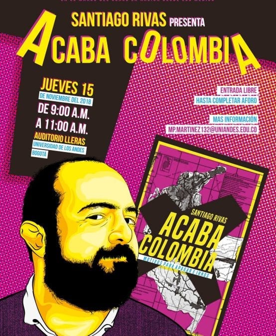 Santiago Rivas presenta su libro «Acaba Colombia»