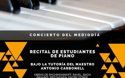 Concierto del mediodía: Estudiantes de piano, bajo la dirección de Antonio Carbonell