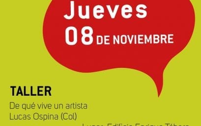 Taller: De qué vive un artista de Lucas Ospina