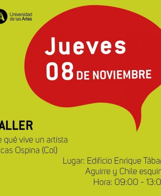 Taller: De qué vive un artista de Lucas Ospina