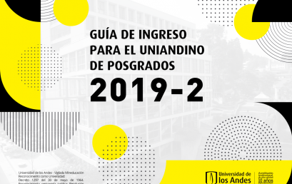 Guía de ingreso para el uniandino de posgrado 2019-2