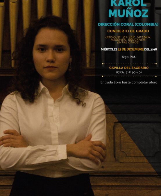 Concierto de grado: Karol Muñoz, dirección coral