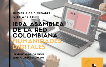 1ª asamblea de la Red Colombiana Humanidades Digitales