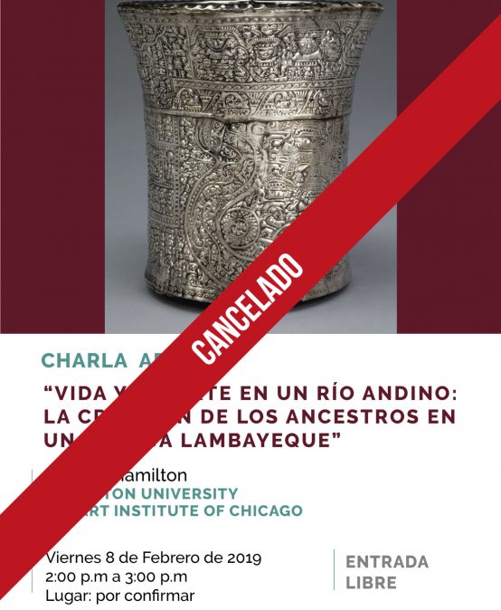 Cancelado: Charla – Vida y muerte en un rio andino: la creacion de los ancestros en una vasija Lambayeque