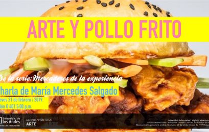 Charla Arte y Pollo Frito de María Mercedes Salgado