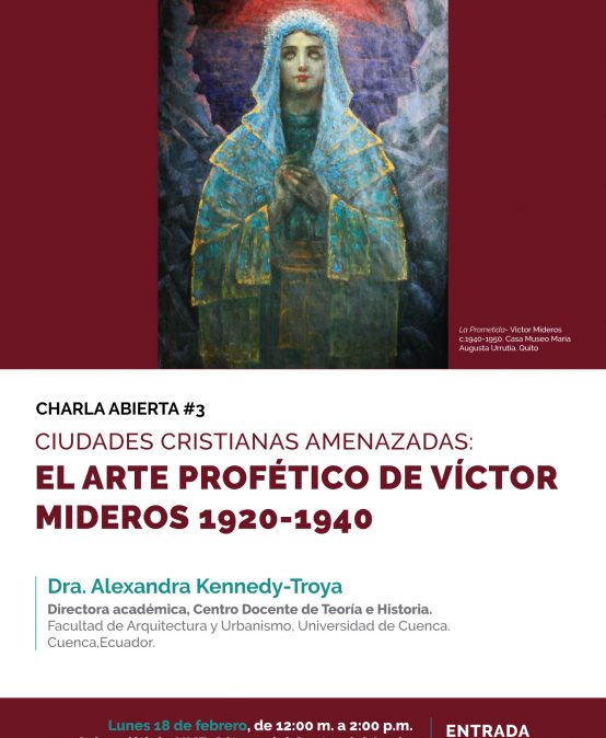 Ciudades cristianas amenazadas: el arte profético de Víctor Mideros 1920 – 1940