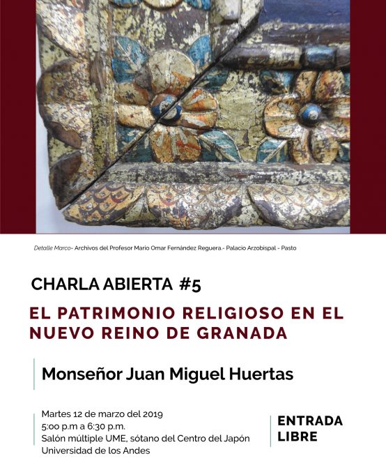 Charla abierta # 5  El patrimonio religioso en el Nuevo Reino de Granada