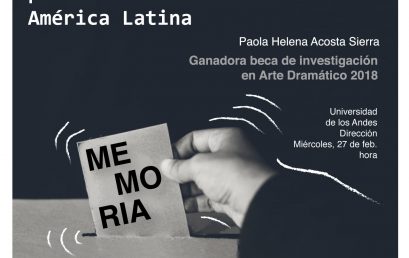 Aportes del arte dramático a la Política del recuerdo, a partir del análisis de tres dramaturgias contemporáneas