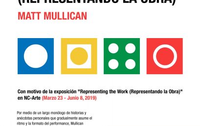Charla performativa: Representing the work (Representando la Obra)