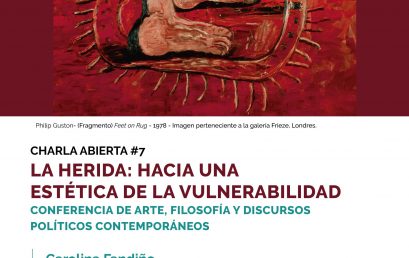 Charla abierta #7 – La herida: hacia una estética de la vulnerabilidad