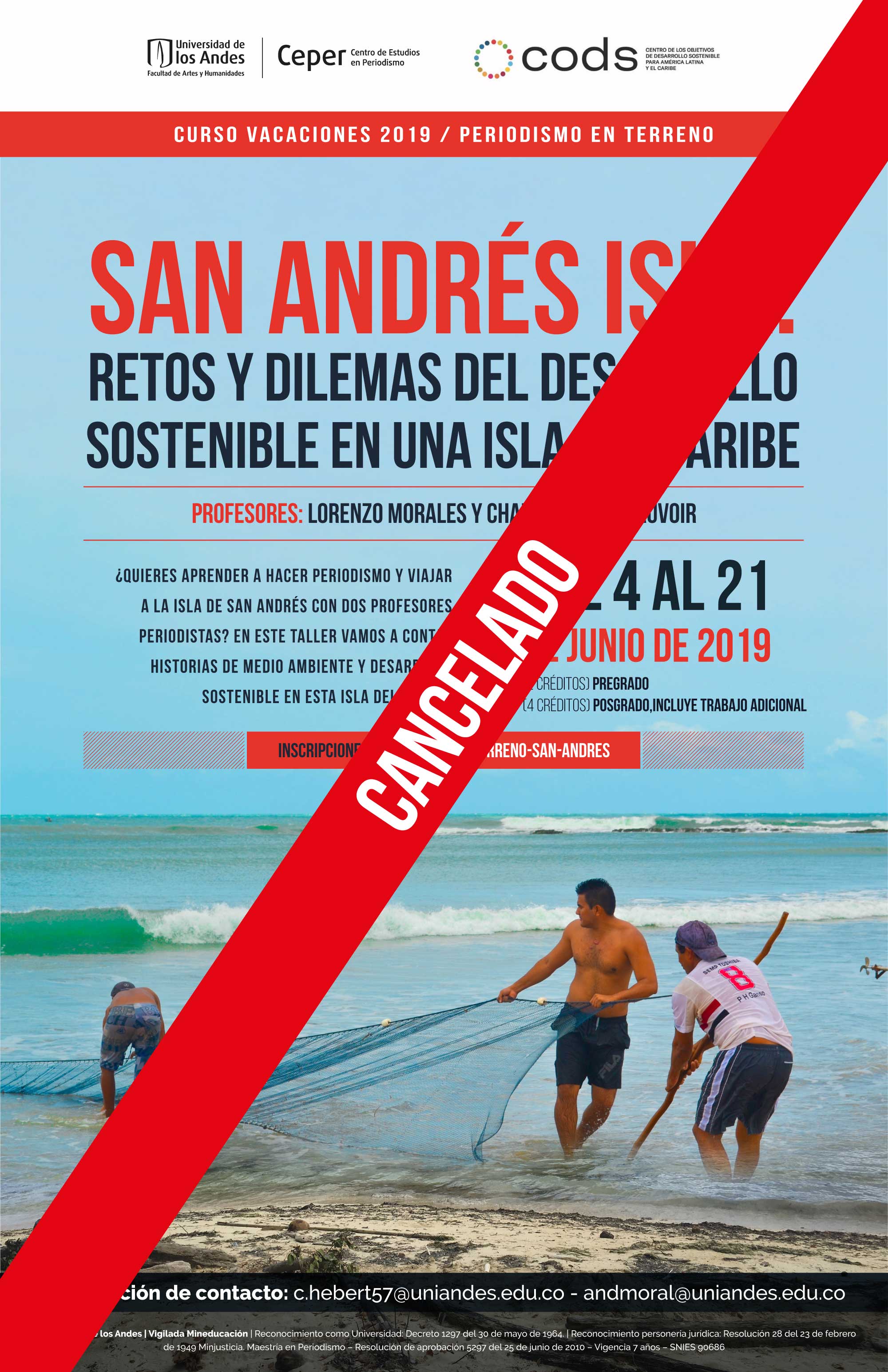 Cancelado: Curso de vacaciones 2019 / Periodismo en terreno – San Andrés isla: retos y dilemas del desarrollo sostenible en una isla del caribe Cancelado: Curso de vacaciones 2019 / Periodismo en terreno – San Andrés isla: retos y dilemas del desarrollo sostenible en una isla del caribe
