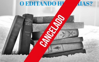 Cancelado: Los roles del editor contemporáneo – ¿Editando libros o editando historias?