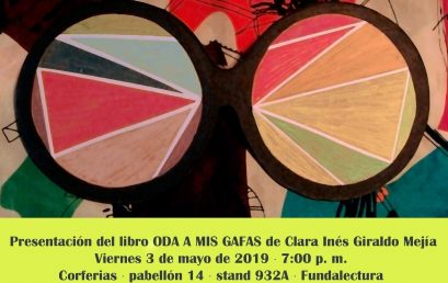 Presentación del libro Oda a mis gafas de Clara Inés Giraldo Mejía