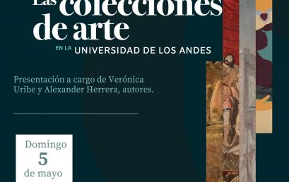 Presentación del libro Las colecciones de arte en la Universidad de los Andes