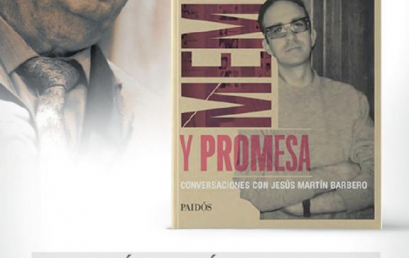 Conversación con Jesús Martín Barbero sobre su último libro «Entre memoria y promesa»