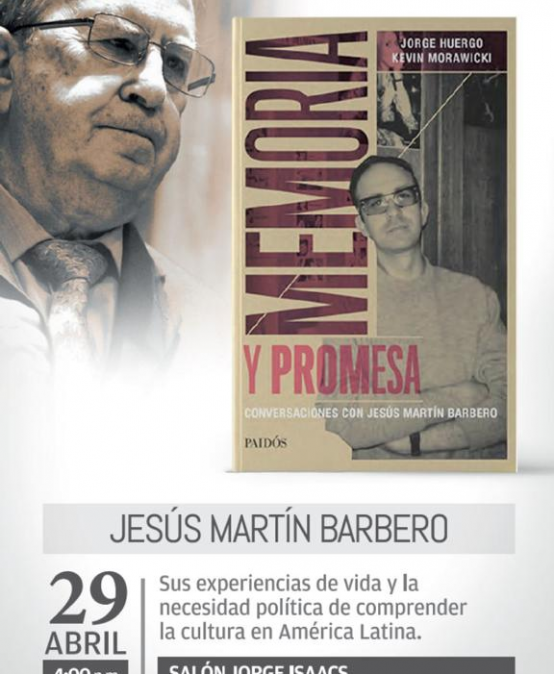 Conversación con Jesús Martín Barbero sobre su último libro «Entre memoria y promesa»