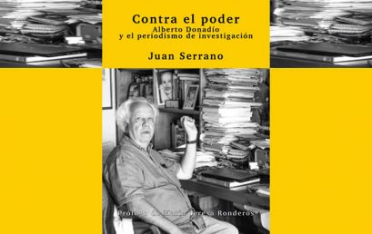 Revista Arcadia publica prólogo de la coedición del Ceper: «Contra el poder: Alberto Donadío y el periodismo de investigación»