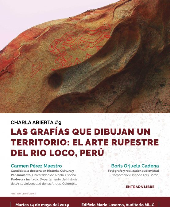 Charla abierta #9 – Las grafías que dibujan un territorio: el arte rupestre del Rio loco, Perú