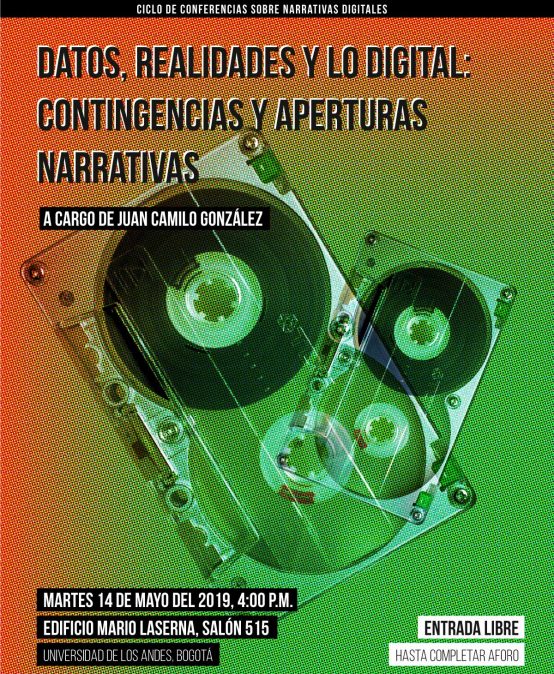 Charla: Datos, realidades y lo digital: contingencias y aperturas narrativas